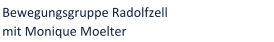 Bewegungsgruppe Radolfzell  mit Monique Moelter